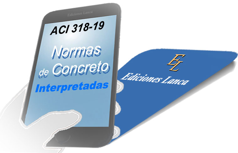 ACI 318-19 NORMAS DE CONCRETO - INTERPRETADAS