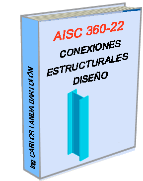 AISC 360-22 CONEXIONES ESTRUCTURALES - DISEÑO